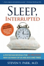 Sleep Interrupted Book by Doctor Steven Park